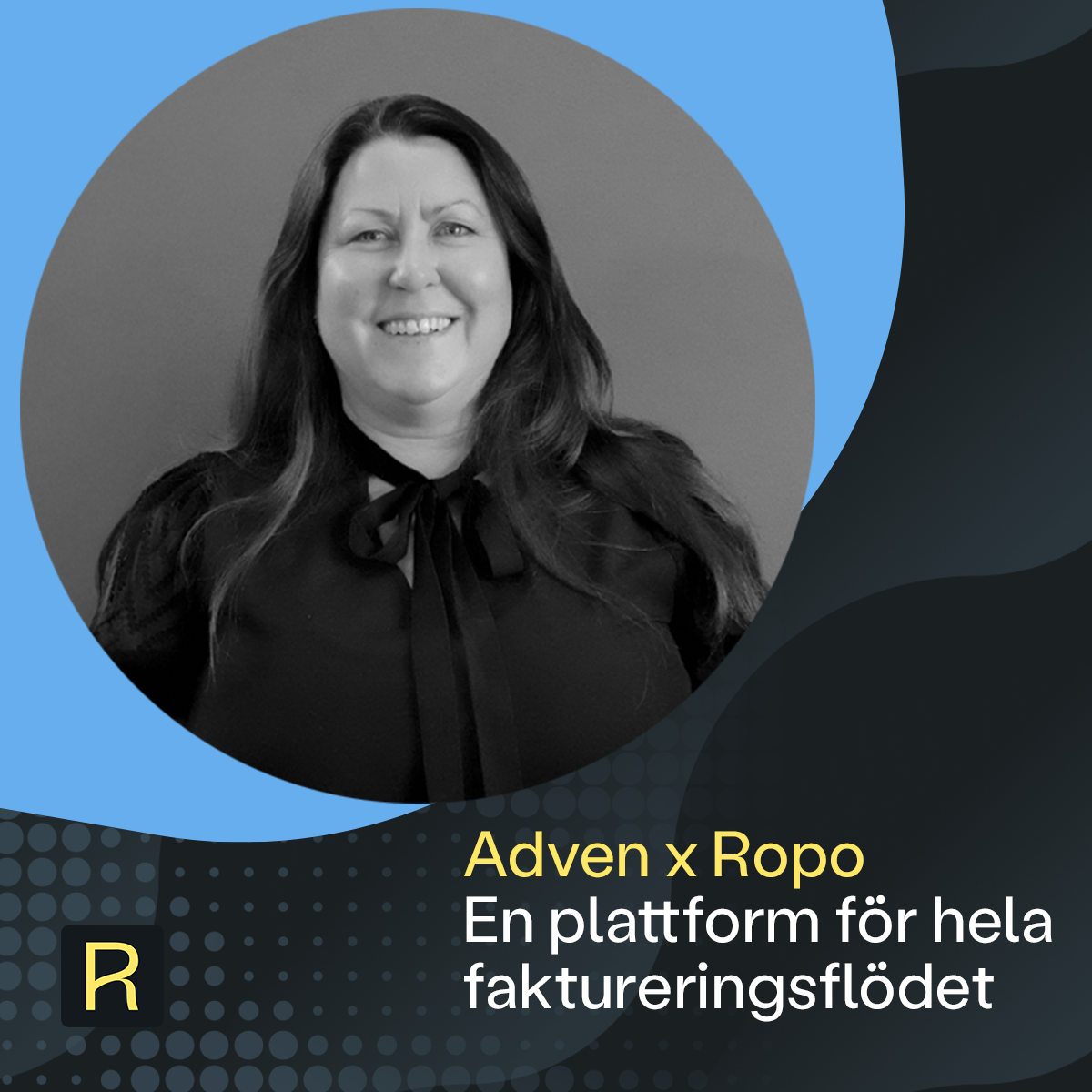Adven Sverige väljer Ropo för att stärka hela processen från fakturering till betalning för alla kundsegment.